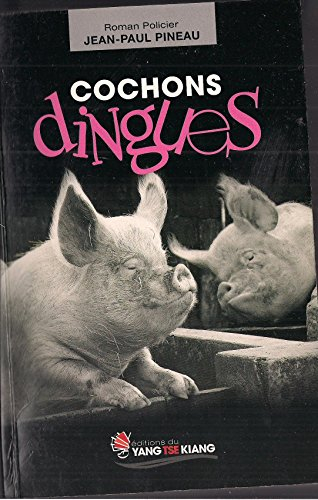 cochons dingues