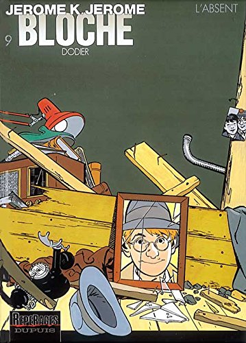Jérôme K. Jérôme Bloche. Vol. 9. L'absent