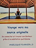 Voyage vers ma source Originelle
