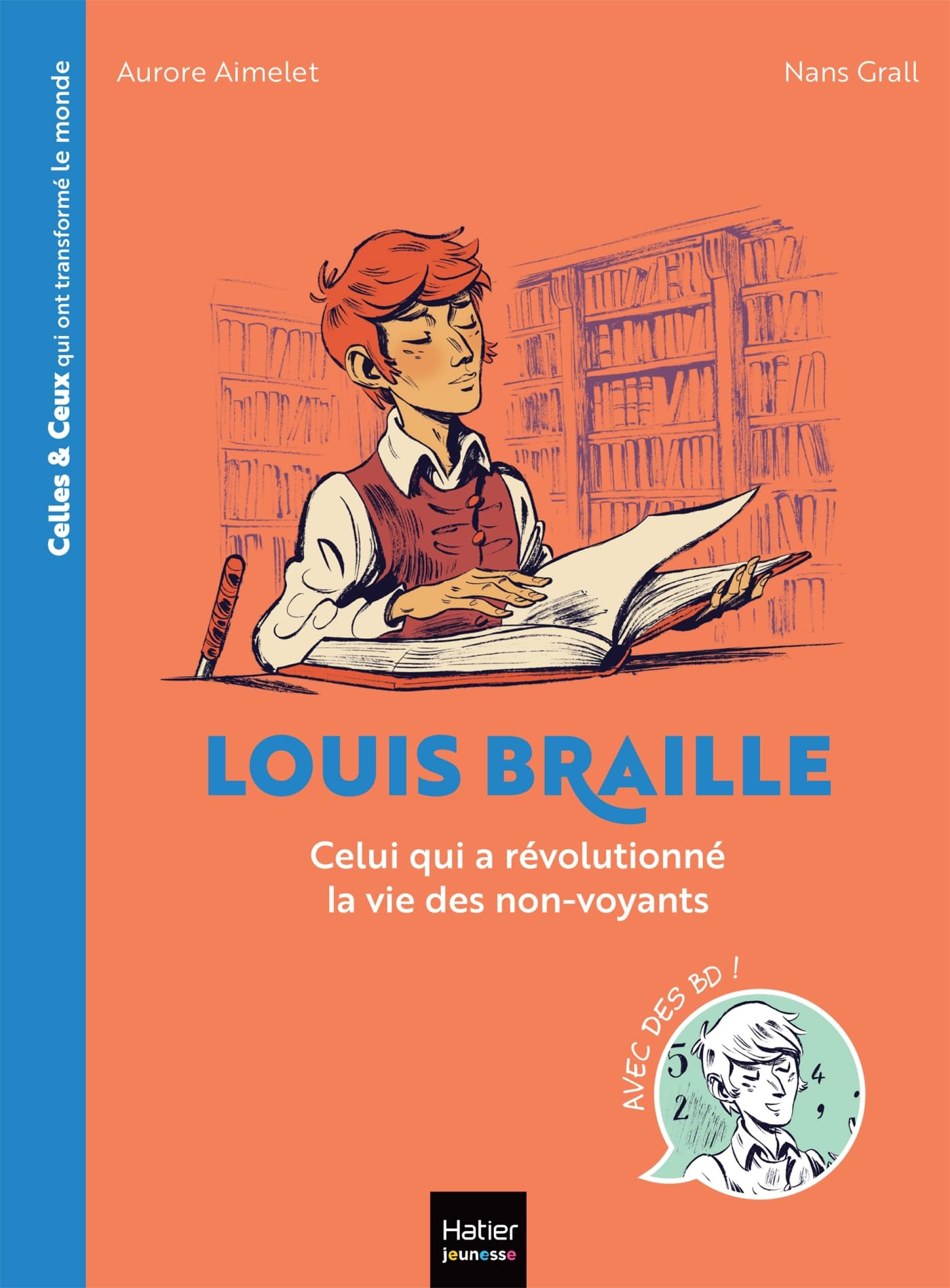 Louis Braille : celui qui a révolutionné la vie des non-voyants