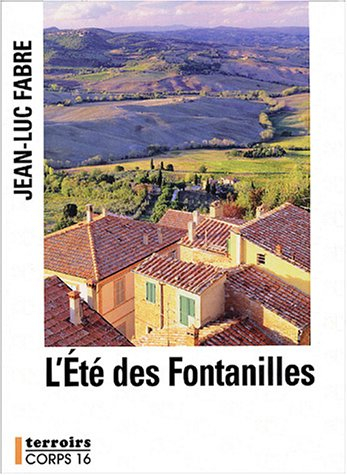 L'été des Fontanilles