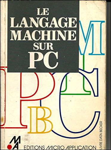Le Langage machine sur PC