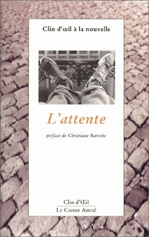 clin d'oeil à la nouvelle : l'attente