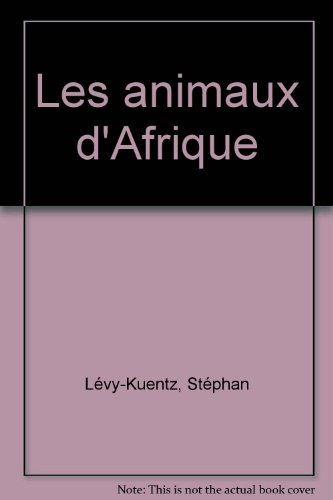 Les animaux d'Afrique