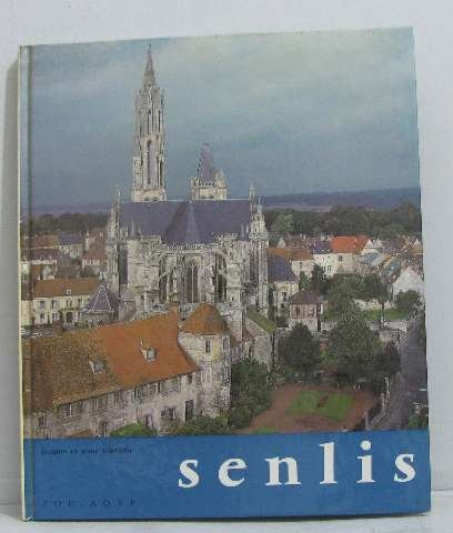 senlis : berceau de la france