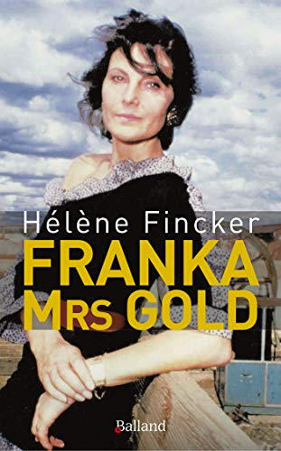 Franka : une femme affranchie : chronique d'une vie