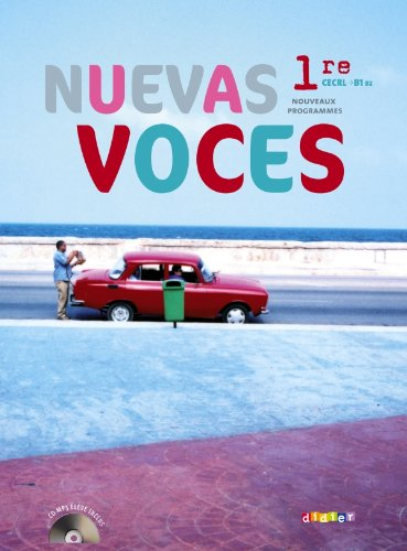 Nuevas voces 1re, CECRL B1-B2 : nouveaux programmes : grand format