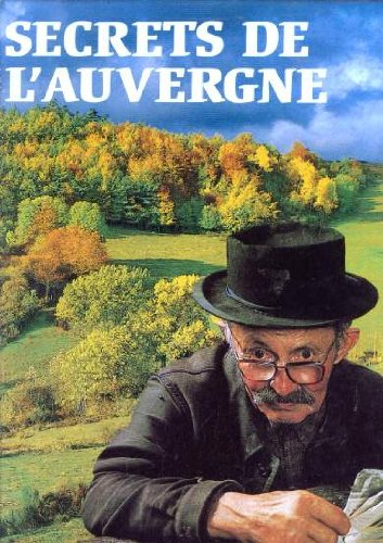 Secrets de l'Auvergne