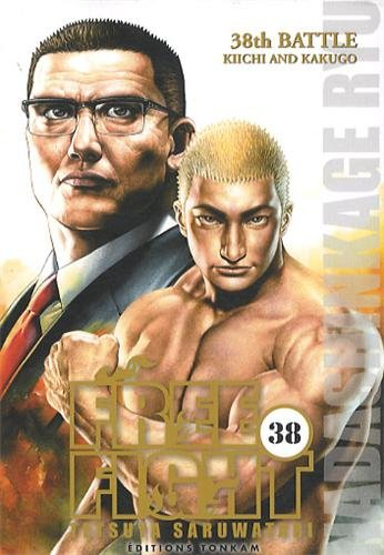 Free fight. Vol. 38. 38th battle : Kiichi and Karugo