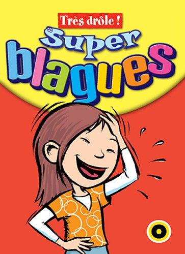 Super blagues