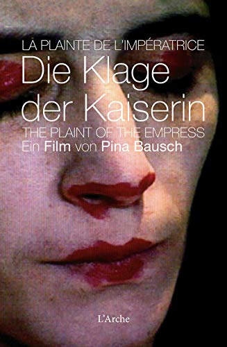 La plainte de l'impératrice. Die Klage der Kaiserin. The plaint of the empress