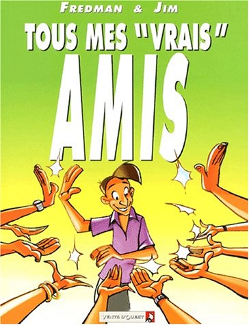 Tous mes vrais amis