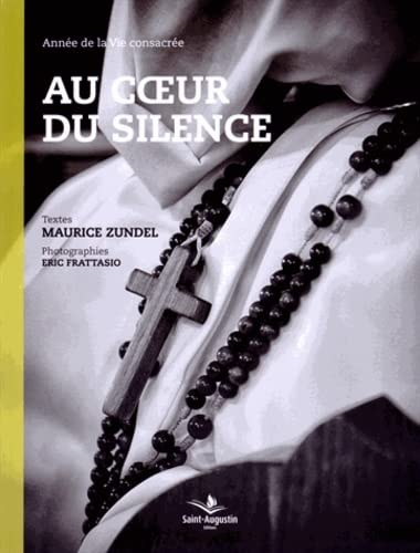 Au coeur du silence : année de la vie consacrée