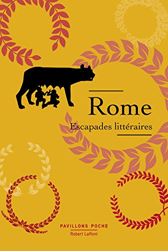 Rome : escapades littéraires