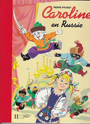 Caroline en Russie