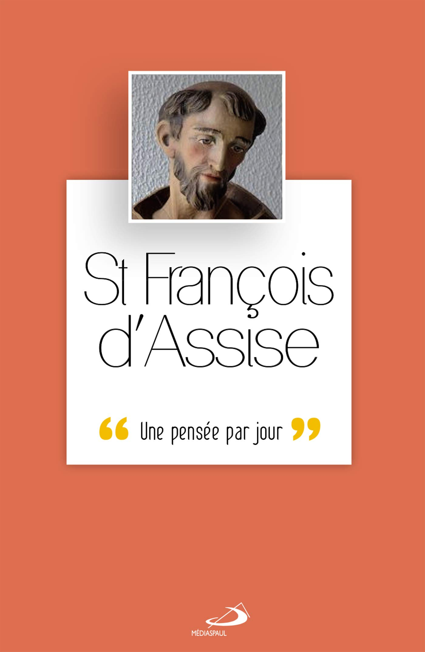 Saint François d'Assise : une pensée par jour