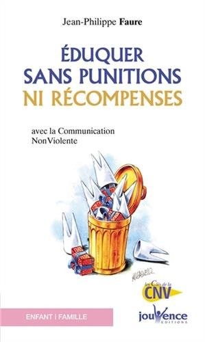 Eduquer sans punitions ni récompenses