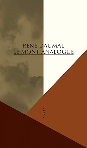 Le mont Analogue : roman d'aventures alpines, non euclidiennes et symboliquement authentiques