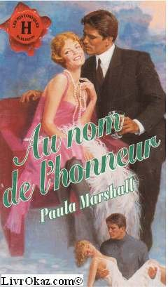 au nom de l'honneur (les historiques)