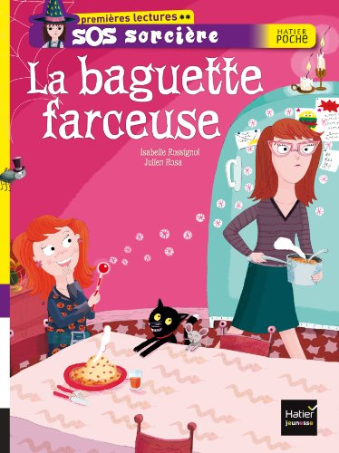 SOS sorcière. La baguette farceuse