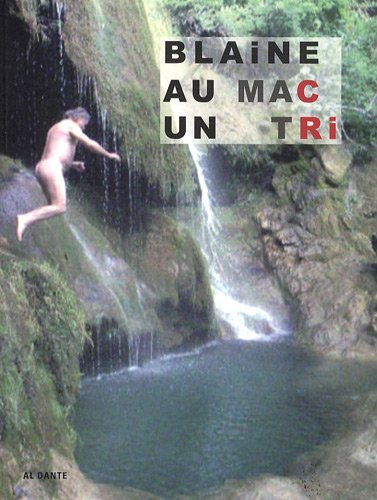 Blaine au MAC, un tri