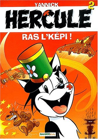 Hercule. Vol. 2. Ras l'képi