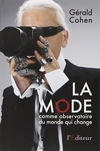 La mode comme observatoire du monde qui change