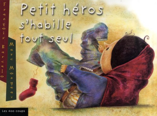 Petit héros s'habille tout seul