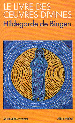 Le Livre des oeuvres divines : visions