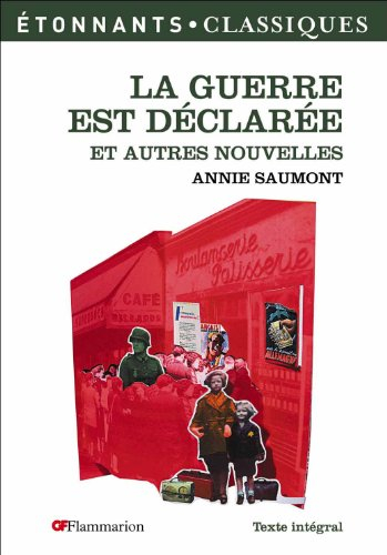 La guerre est déclarée : et autres nouvelles
