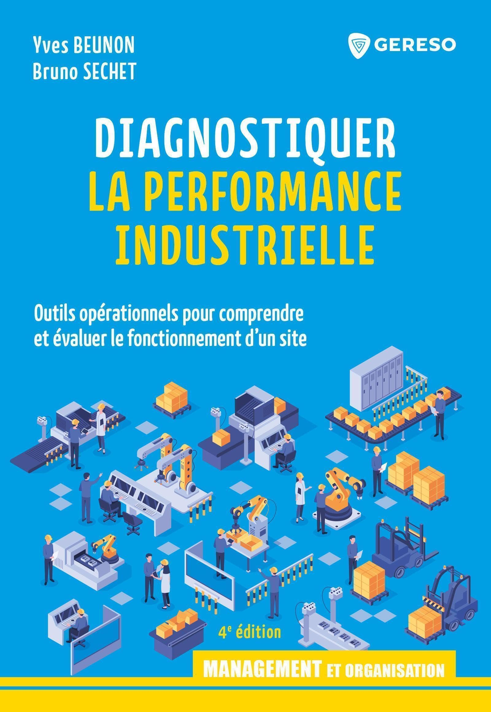 Diagnostiquer la performance industrielle : outils opérationnels pour comprendre et évaluer le fonct