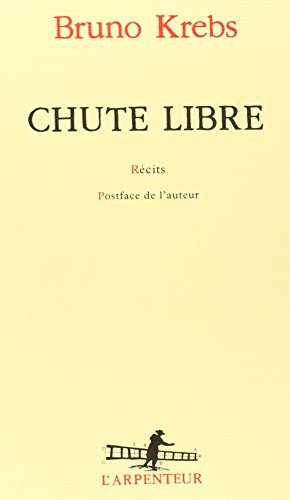 Chute libre : récits