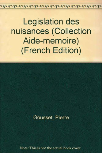 Aide-mémoire législation des nuisances