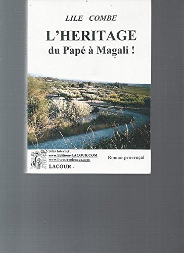 L'héritage du papé à magali!
