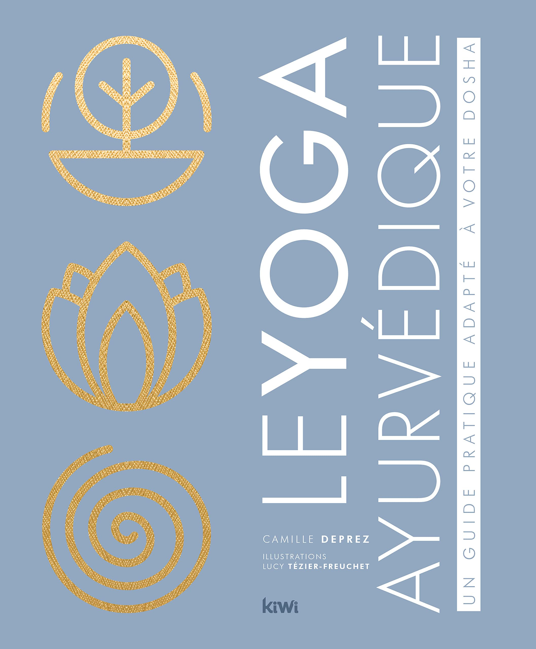 Le yoga ayurvédique : un guide pratique adapté à votre dosha