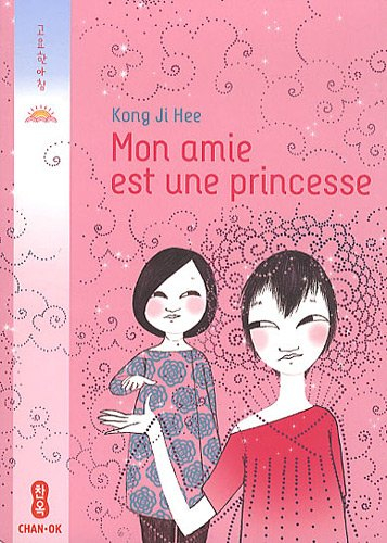 Mon amie est une princesse