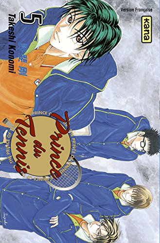 Prince du tennis. Vol. 5. De nouvelles épreuves