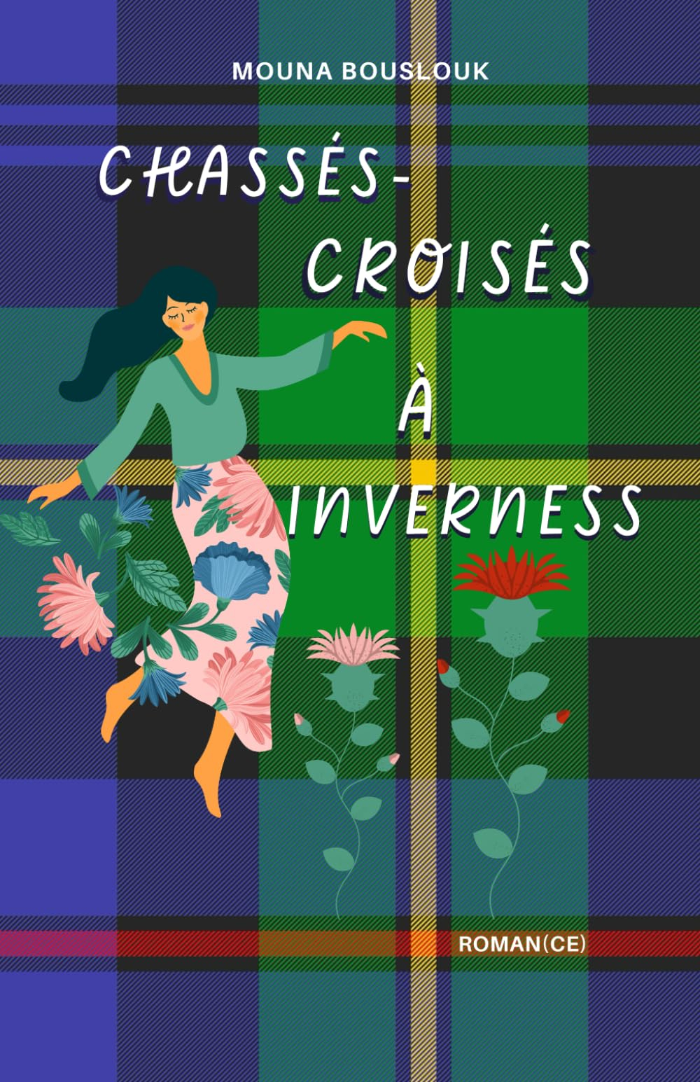 Chassés-croisés à Inverness: La suite de Sous les flocons d'Inverness