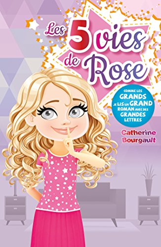 Les 5 vies de Rose