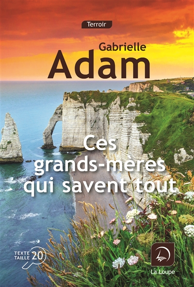 Ces grands-mères qui savent tout