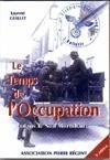 Le temps de l'Occupation : dans le Sud-Morbihan