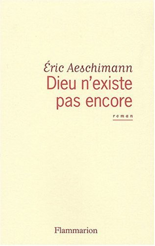 Dieu n'existe pas encore