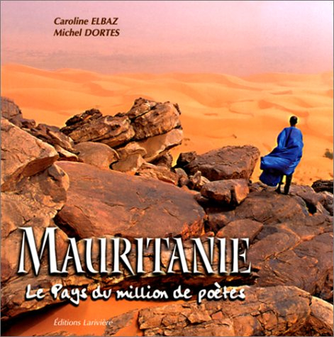 Mauritanie : le pays du million de poètes