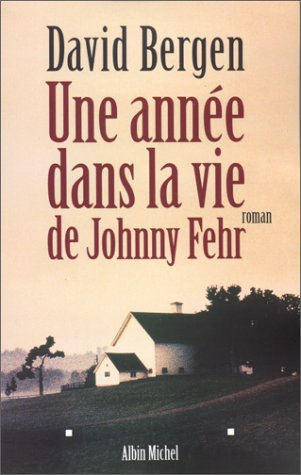 Une année dans la vie de Johnny Fehr