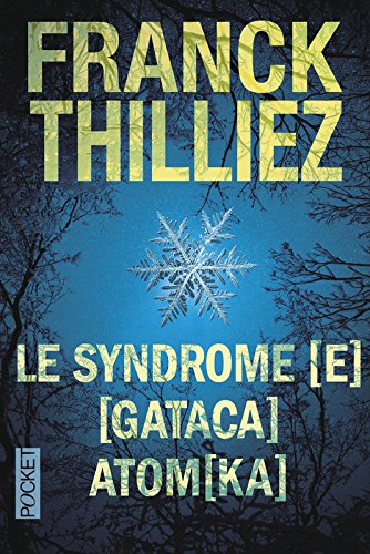 Le syndrome E. Gataca. Atomka