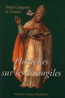 Homélies sur les Evangiles