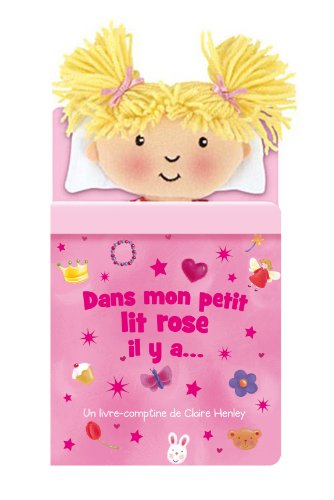 Dans mon petit lit rose il y a...