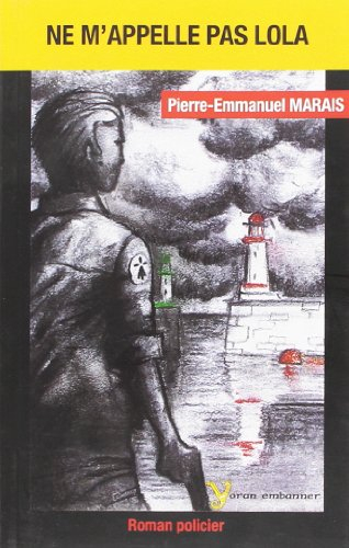 Ne m'appelle pas Lola