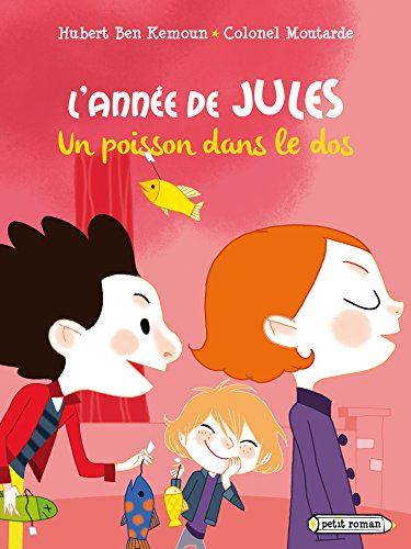 L'année de Jules. Un poisson dans le dos