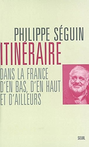 Itinéraire dans la France d'en bas, d'en haut et d'ailleurs